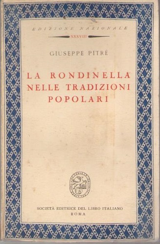 LA RONDINELLA NELLE TRADIZIONI POPOLARI