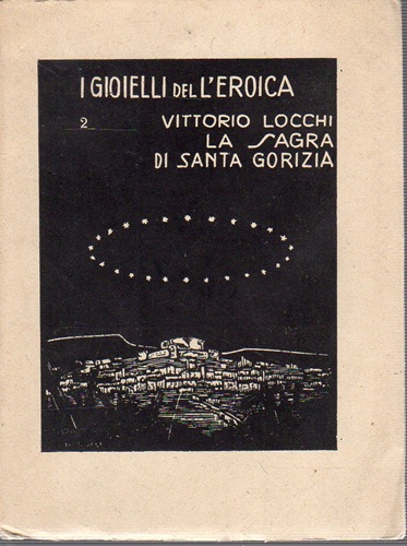 LA SAGRA DI SANTA GORIZIA
