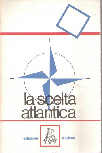 La scelta atlantica