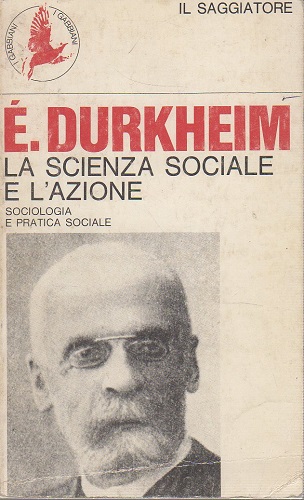 La scienza sociale e l'azione