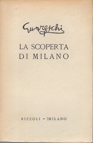 LA SCOPERTA DI MILANO