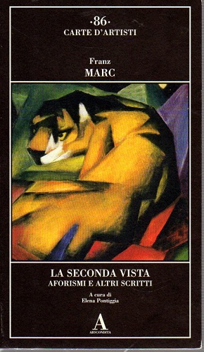 La seconda vista aforismi e altri scritti