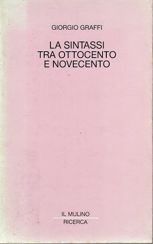 La sintassi tra ottocento e novecento