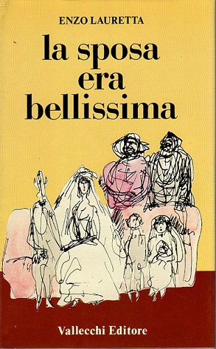 La sposa era bellissima