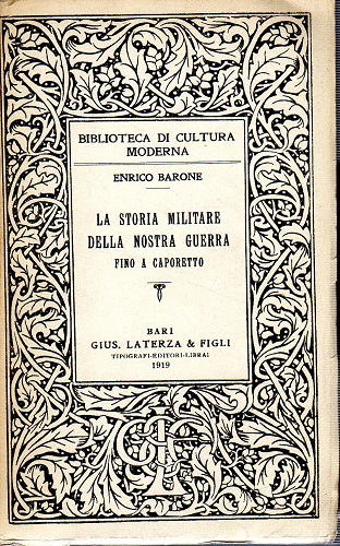 La storia militare della nostra guerra fino a Caporetto