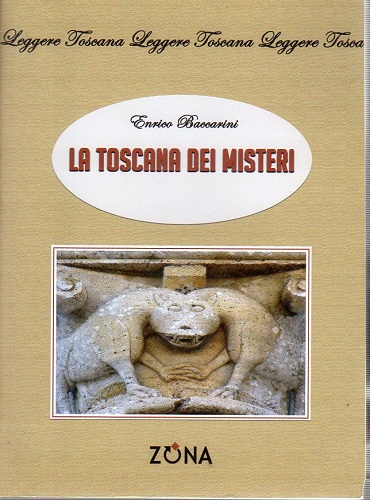 La Toscana dei misteri