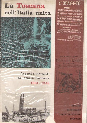 La Toscana nell'unità d'Italia . Aspetti e momenti din storia …