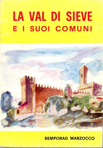 La Val di Sieve e i suoi comuni