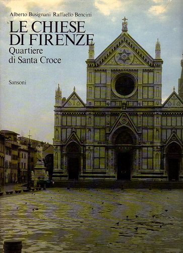 LE CHIESE DI FIRENZE quartiere di Santa Croce