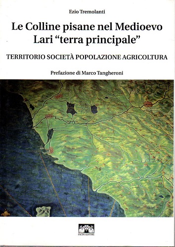Le colline pisane nel Medioevo çari terra principale territorio società …