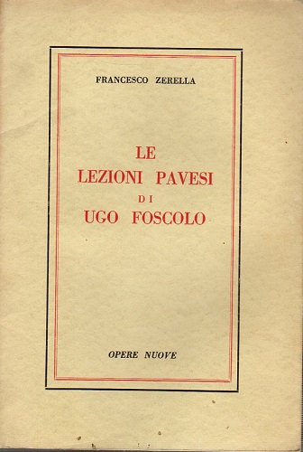 Le lezioni Pavesi di Ugo Foscolo