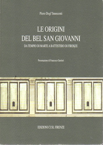 Le origini del bel San Giovanni da tempio di Marte …