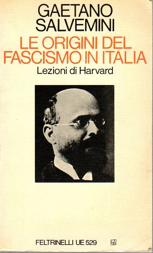 Le origini del fascismo in Italia lezioni di Harvard