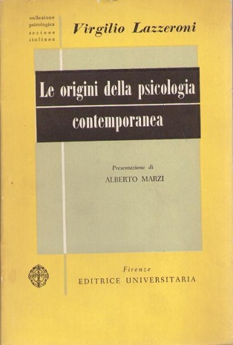 LE ORIGINI DELLA PSICOLOGIA CONTEMPORANEA