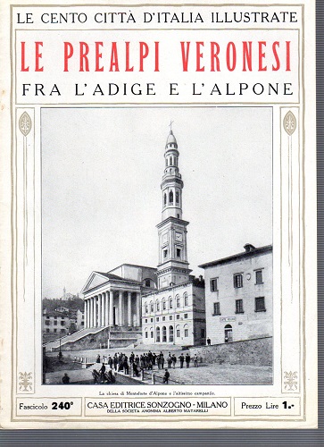 Le prealpi veronesi fra l'Adige e l'Alpone