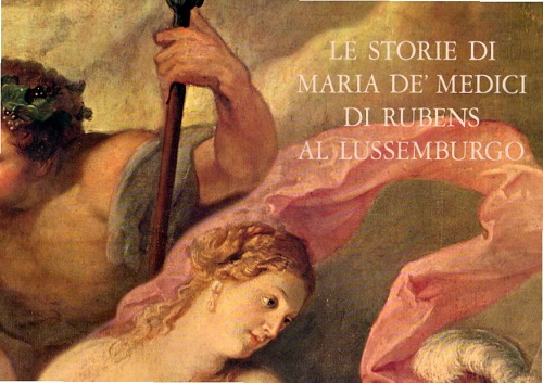 Le storie di Maria de' Medici di Rubens al Lussemburgo
