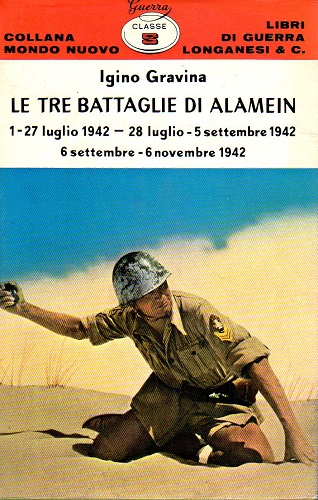 Le tre battaglie di Alamein. 1 - 27 luglio 1942 …