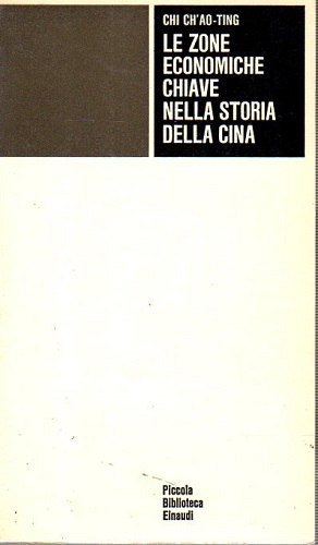 Le zone economiche chiave nella storia della Cina