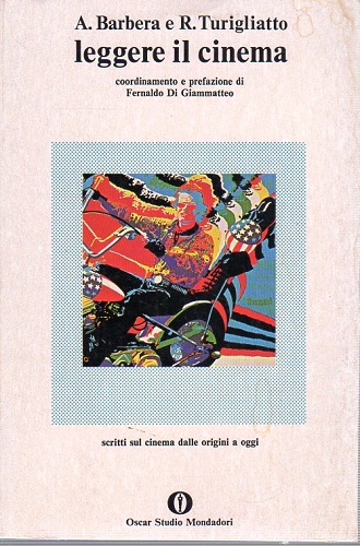 Leggere il cinema scritti sul cinema dalle origini a oggi