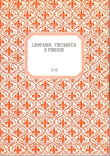 Leopardi Vieusseux e Firenze Mostra biblioteca Medicea laurenziana