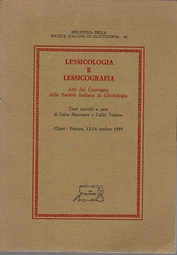 Lessicologia e lessicografia atti del convegno della cosietà italiana di …