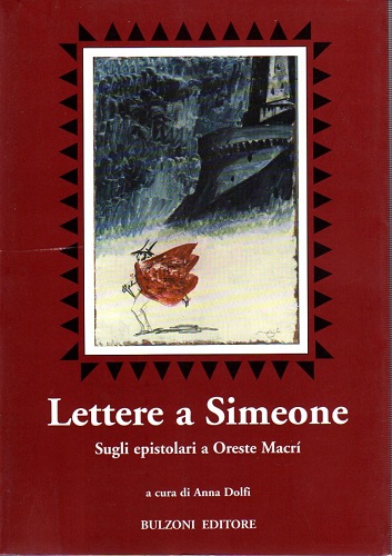 Lettere a Simeone sugli epistolari a Oreste Macrì