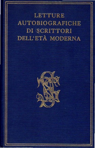 LETTURE AUTOBIOGRAFICHE DI SCRITTORI DELL'ETA' MODERNA