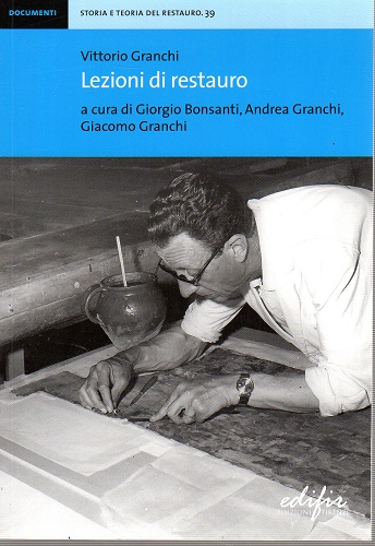 Lezioni di restauro a cura di Bonsanti, Granchi,