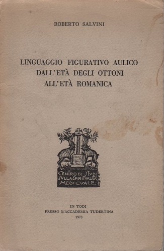 Linguaggio figurativo aulico dall'età degli ottoni all'età romanica