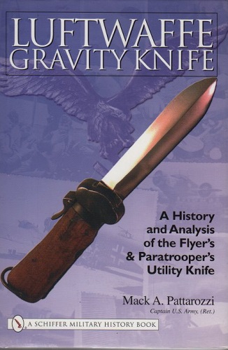Luftwaffe gravity knife a history and analysis of the Flyer's …