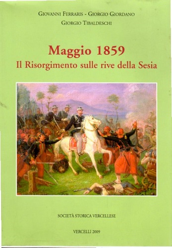 Maggio 1859 il Risorgimento sulle rive della Sesia