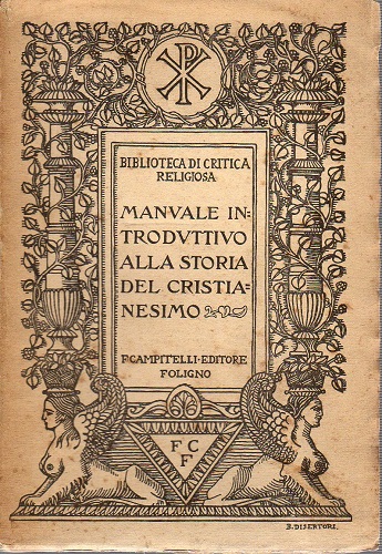 Manuale introduttivo alla storia del Cristianesimo Vol 1 Il Cristianesimo …