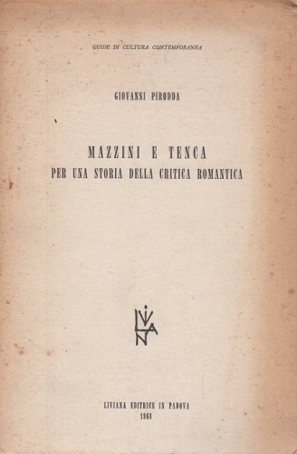Mazzini e Tenca per una storia della critica romantica