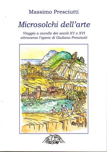 Microsolchi dell'arte viaggio a cavallo dei secoli VX e XVI …