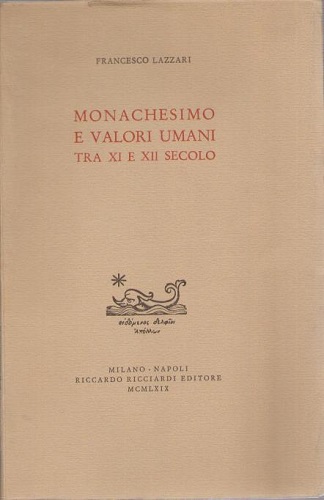 Monachesimo e valori umani tra XI e XII secolo