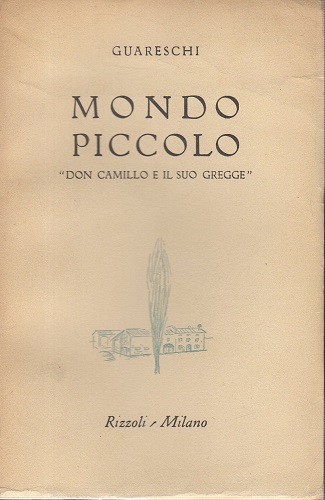 MONDO PICCOLO "DON CAMILLO E IL SUO GREGGE"