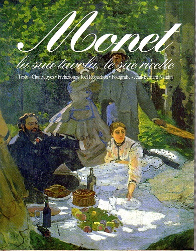 Monet la sua tavola le sue ricette