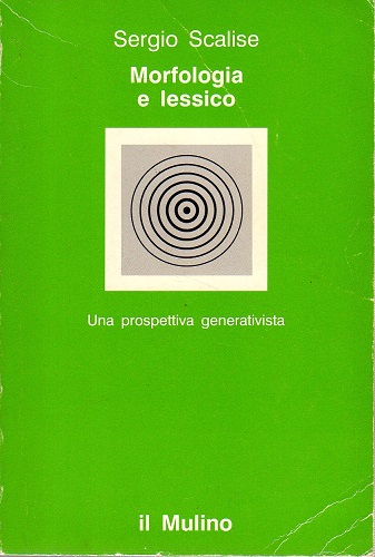 Morfologia e lessico una prospettiva generativista