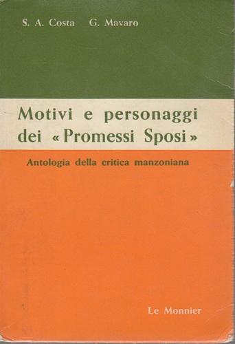 Motivi e personaggi dei Promessi Sposi antologia della critica manzoniana