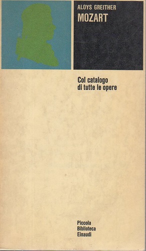 MOZART. Col catalogo di tutte le opere