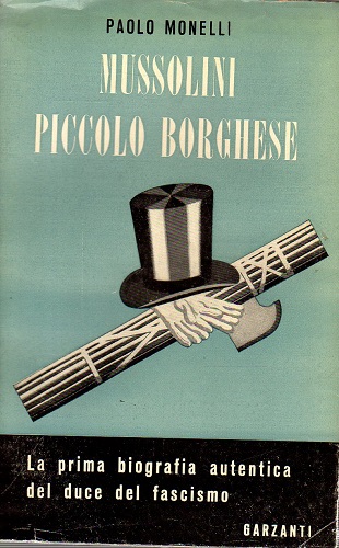 MUSSOLINI PICCOLO BORGHESE