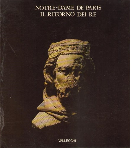 Notre Dame de Paris Il ritorno dei re
