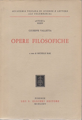 Opere filosofiche a cura di Michele Rak