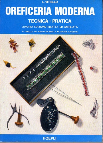 OREFICERIA MODERNA tecnica pratica