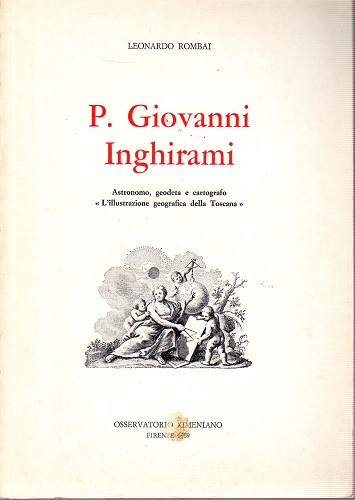 P Giovanni Inghirami astronomo geodeta e cartografo
