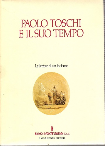 Paolo Toschi e il suo tempo le lettere di un …