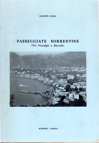Passeggiate Sorrentine tra nostalgie e ricordi