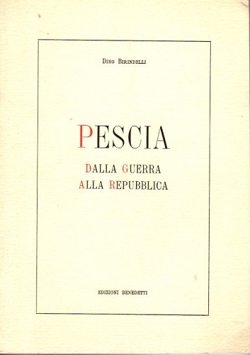 Pescia dalla guerra alla repubblica