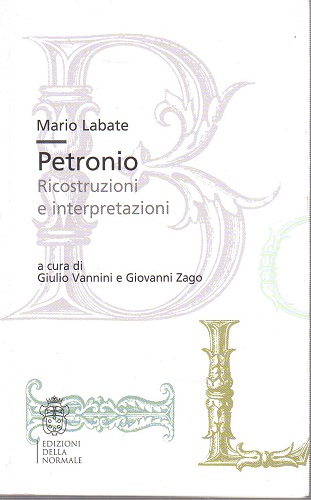 Petronio ricostruzione e interpretazione a cura di Vannini e Zago