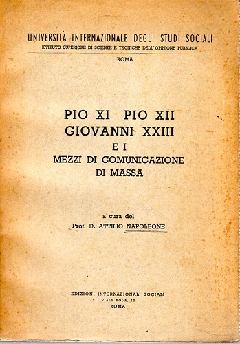 Pio XI Pio XII Giovanni XXIII e i mezzi di …
